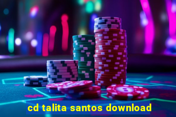 cd talita santos download